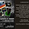  Wenezuela 2009 w obiektywie - wernisaż wystawy