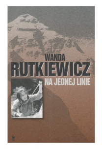 Wanda Rutkiewicz na jednej linie
